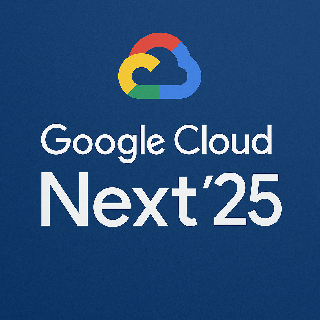 AI Frontiers: Google Cloud Next ’25 Day 1 Recap
